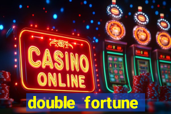 double fortune minutos pagantes